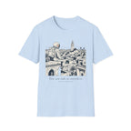 Take us anywhere T-Shirt