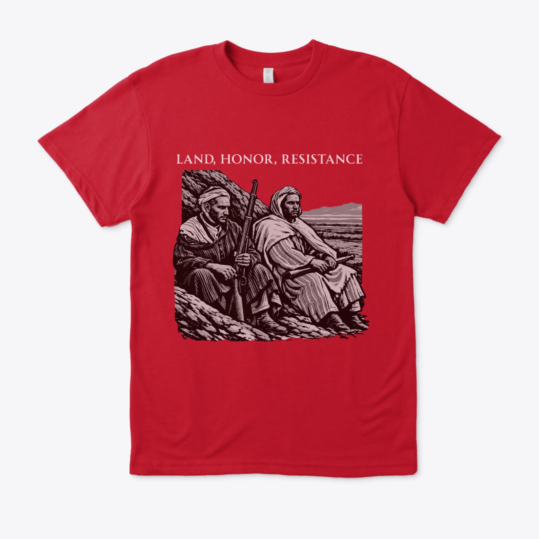Land, Honor, Resistance — Casual T-Shirt